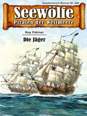 cover image of Seewölfe--Piraten der Weltmeere 468